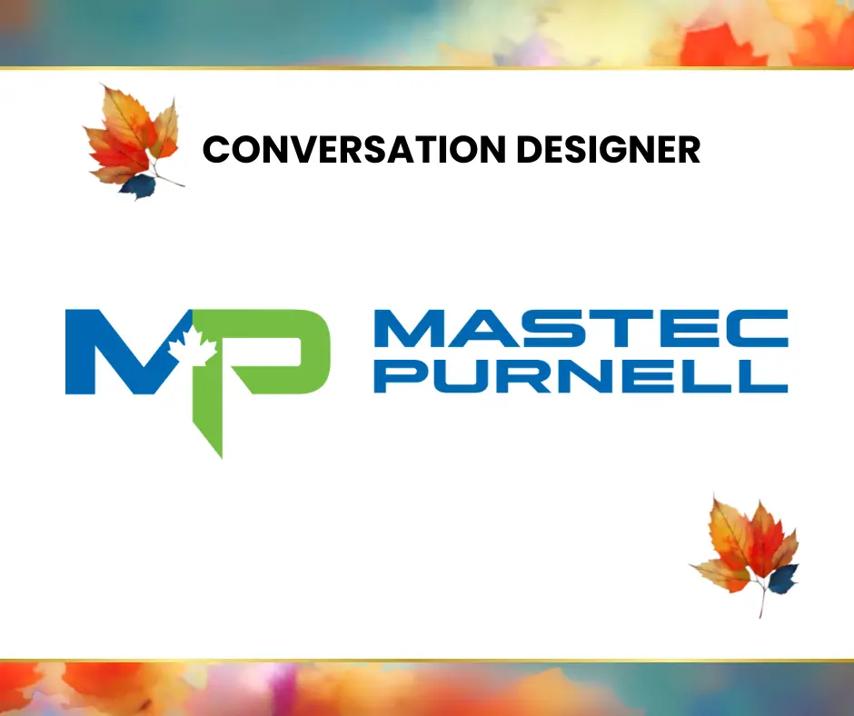 Mastec Purnell, Conversation Designer